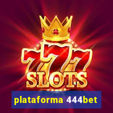 plataforma 444bet